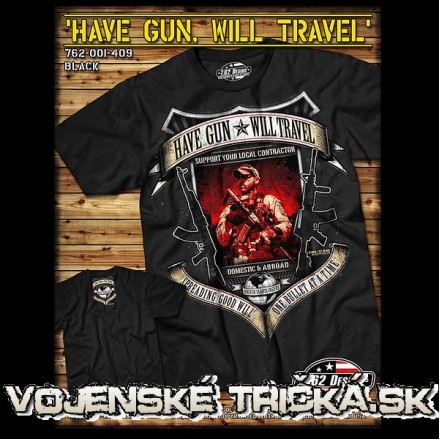 Čierné vojenské tričko - Have gun will travel
